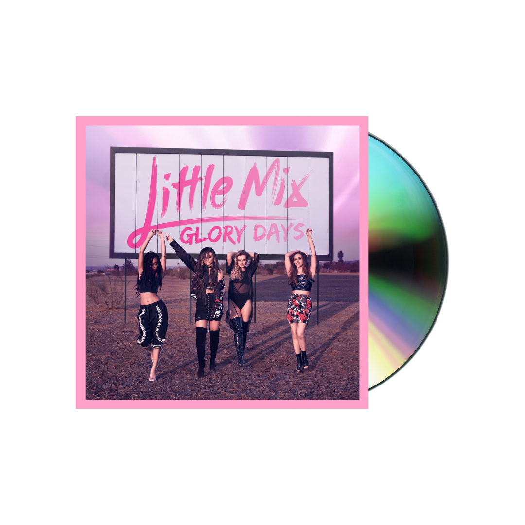 Little Mix - Glory Days CD